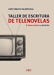 TALLER ESCRITURA DE TELENOVELAS