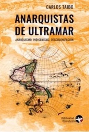 ANARQUISTAS DE ULTRAMAR