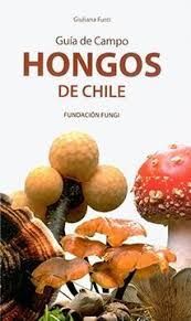 HONGOS DE CHILE VOL 1