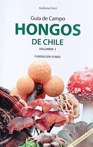 HONGOS DE CHILE VOL I