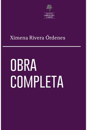 OBRA COMPLETA (XIMENA RIVERA)