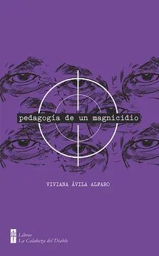 PEDAGOGIA DE UN MAGNICIDIO