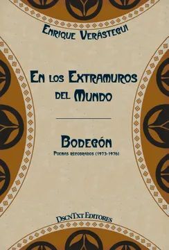 EN LOS EXTRAMUROS DEL MUNDO  BODEGÓN