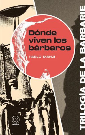 DONDE VIVEN LOS BÁRBAROS