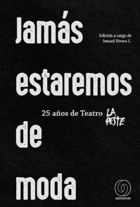 JAMAS ESTAREMOS DE MODA