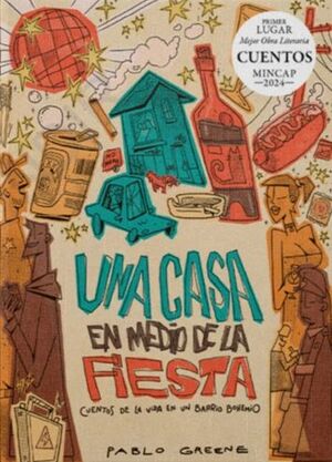 UNA CASA EN MEDIO DE LA FIESTA