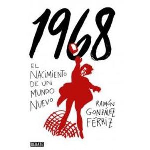 1968 EL NACIMIENTO DE UN MUNDO NUEVO