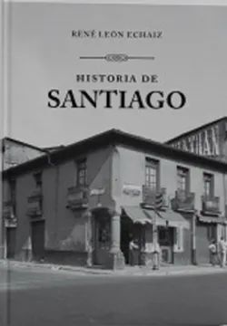 HISTORIA DE SANTIAGO