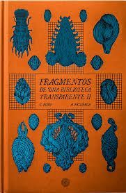 FRAGMENTOS DE UNA BIBLIOTECA TRANSPARENTE II