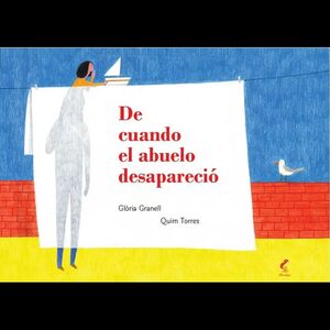 DE CUANDO EL ABUELO DESAPARECIO