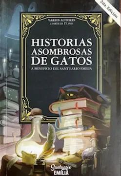 HISTORIAS ASOMBROSAS DE GATOS