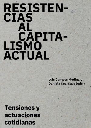 RESISTENCIAS AL CAPITALISMO ACTUAL