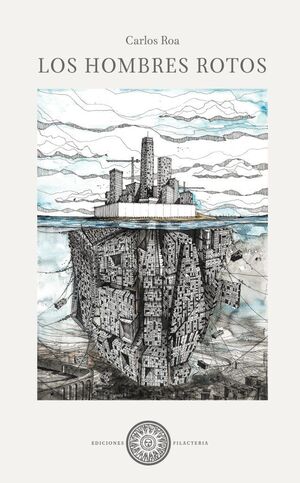 LOS HOMBRES ROTOS