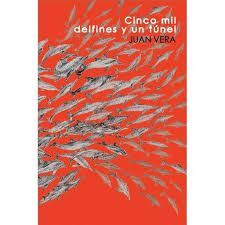 CINCO MIL DELFINES Y UN TUNEL