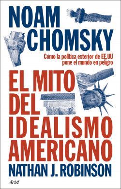 EL MITO DEL IDEALISMO AMERICANO