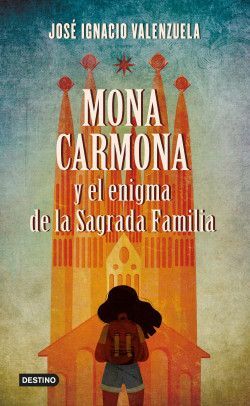MONA CARMONA Y EL ENIGMA DE LA SAGRADA FAMILIA