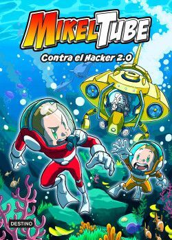 MIKELTUBE 4 CONTRA EL HACKER 2.0