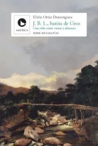 J.B. L., BARON DE GROS