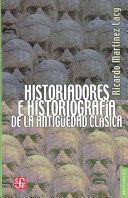 HISTORIADORES E HISTORIOGRAFÍA DE LA ANTIGÜEDAD CLÁSICA