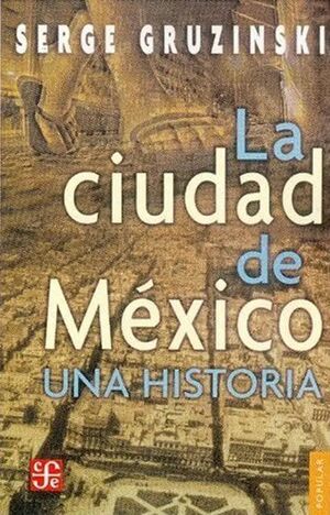 LA CIUDAD DE MEXICO