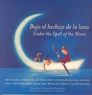 BAJO EL HECHIZO DE LA LUNA / UNDER THE SPELL OF THE MOON