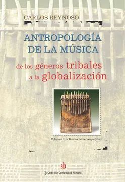 ANTROPOLOGIA DE LA MUSICA VOL.II