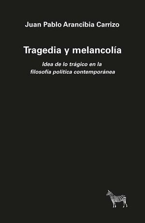 TRAGEDIA Y MELANCOLIA