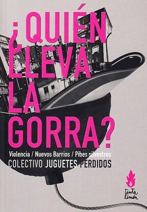 QUIEN LLEVA LA GORRA