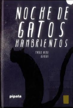NOCHE DE GATOS HAMBRIENTOS