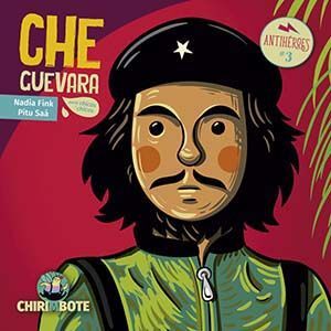 CHE GUEVARA ANTIHEROES