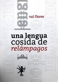 UNA LENGUA COSIDA DE RELAMPAGOS