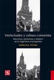 INTELECTUALES Y CULTURA COMUNISTA