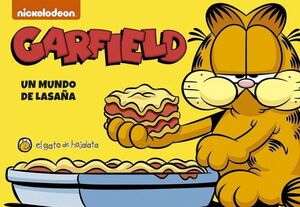 GARFIELD. UN MUNDO DE LASAÑA