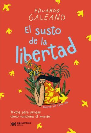 EL SUSTO DE LA LIBERTAD