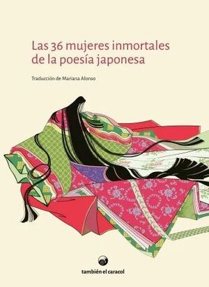 LAS 36 MUJERES INMORTALES DE LA POESIA JAPONESA