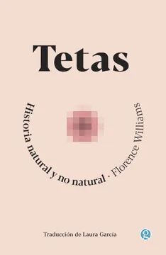 TETAS HISTORIA NATURAL Y NO NATURAL