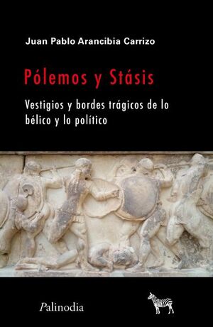POLEMOS Y STASIS