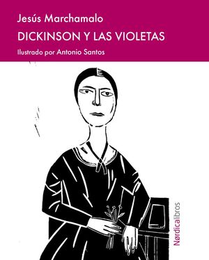 DICKINSON Y LAS VIOLETAS (ILUSTRADO)