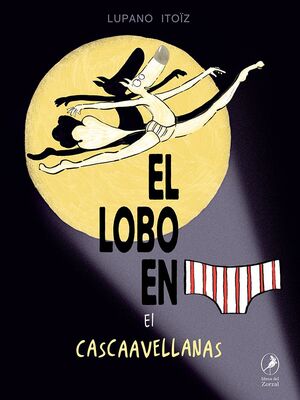 EL LOBO EN CALZONCILLOS 6