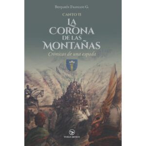 CORONA DE LAS MONTAÑAS, LA. CANTO II
